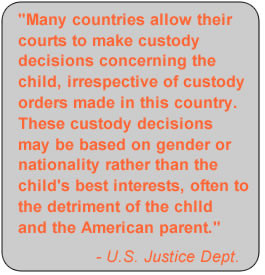 Many countries allow their courts to make custody decisions concerning ...