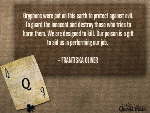 Gryphons were put on this earth to protect against evil. To guard the ...