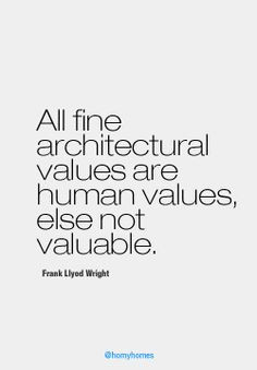 Architecture #Quotes Frank Lloyd Wright More