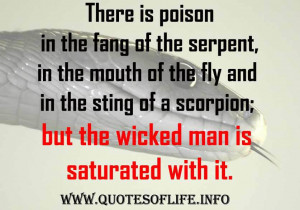 ... but the wicked man is saturated with it. - Quotes from Chanakya Neeti