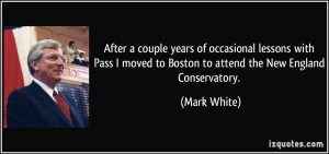 More Mark White Quotes
