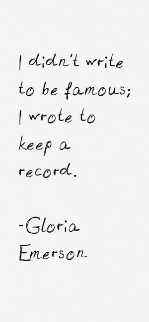 Gloria Emerson Quotes & Sayings