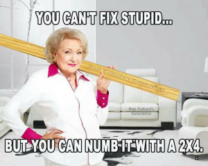 ve always loved Betty White! She totally speaks my language! :)