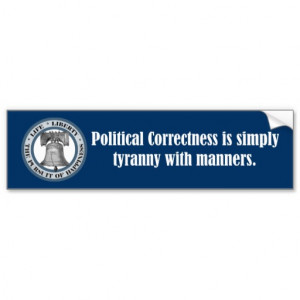 charlton_heston_quote_political_correctness_bumper_sticker ...