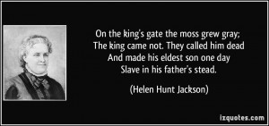 More Helen Hunt Jackson Quotes