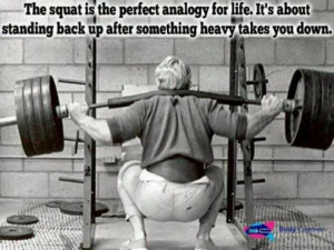 Squats. Life. Fitness. CrossFit. Quote.
