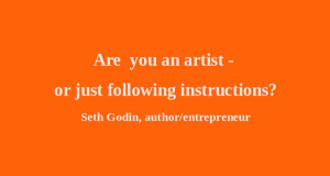 Artful Quote: Seth Godin - Day 178