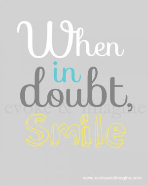 When in doubt, smile :)