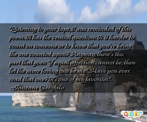 Listening to your tape, I was reminded