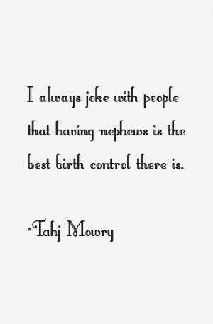 Tahj Mowry Quotes & Sayings