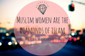 the Diamonds of islam: Muslim Woman, Islam Quotes, Woman Quotes, Islam ...