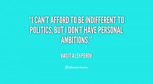 quote-Vagit-Alekperov-i-cant-afford-to-be-indifferent-to-147416.png