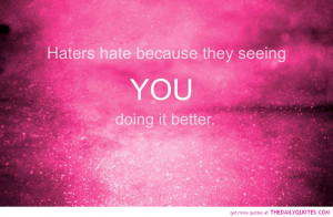 haters hate swag pink girly girlie cute teens pictures funny quotes ...