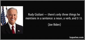 Rudy Giuliani — there's only three things he mentions in a sentence ...