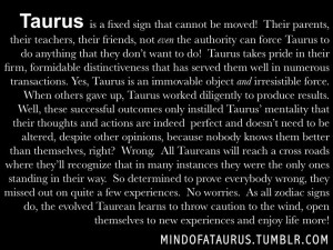 ... outcomes only instilled Taurus’ mentality that their thoughts