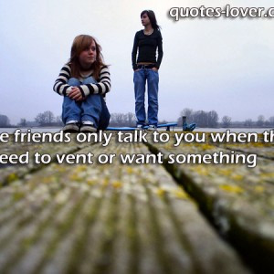 ... only-talk-to-you-when-they-need-to-vent-or-want-something-300x300.jpg