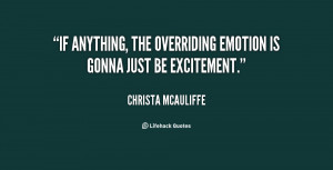 If anything, the overriding emotion is gonna just be excitement.”