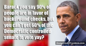 Obama Lies about 90% of Americans wanting background checks!