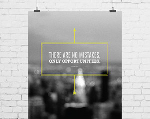 There Are No Mistakes - Tina Fey Qu ote - Print ...