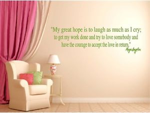 Maya-Angelou-Great-Hope-Laugh-Accept-Love-Inspirational-Wall-Quote ...