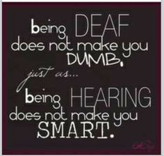 Proud of being deaf
