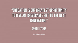 Ernie Fletcher Quotes