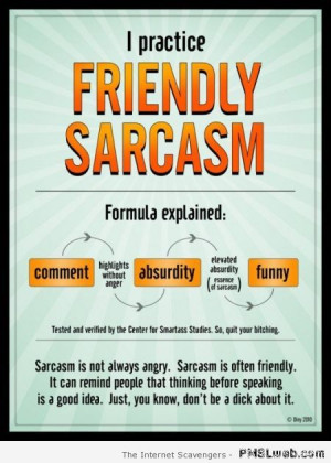 Sarcastic quotes – The Sarcasm is strong in this one