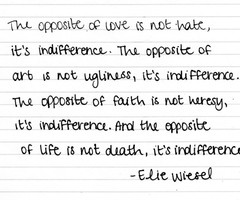 elie wiesel # jewish # quotes # hate # indifference # holocaust