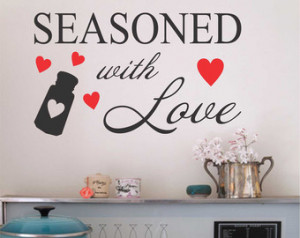 Vinyl Wall Quotes Kitchen Lettering Seasoned with Love Red Hearts Salt ...