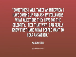 quote-Nancy-ODell-sometimes-i-will-tweet-an-interview-i-27557.png
