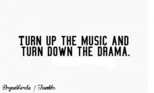 music #drama #life #quotes #drama quotes #life quotes #bryanverde