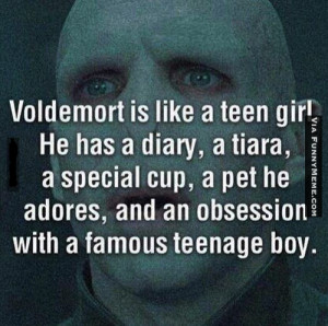 Funny memes – Voldemort Is A Teenage Girl