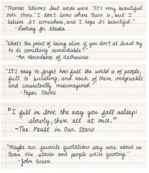 TFIOS  and other john green book quotes.