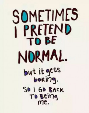 ... , crazy, dark blue, funny, i, insane, me, normal, quotes, sometimes