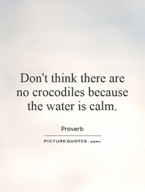 Water Quotes Calm Quotes Proverb Quotes