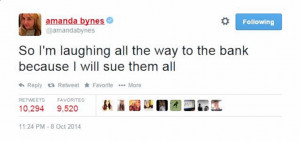 ... because I will sue them all,' Amanda Bynes tweeted late Wednesday