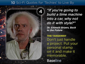 Ten Sci-Fi Quotes for 'Techies' to Live By