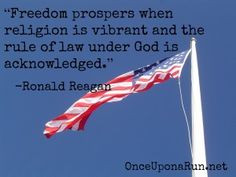 ... , Ronald Reagan, quotes, freedom, rules, July 4th, Independence Day