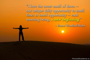 ... quotes inspirational quote i love the sweet smell of dawn our unique