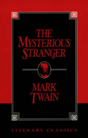 Start by marking “The Mysterious Stranger” as Want to Read: