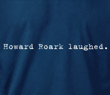 Howard Roark Laughed