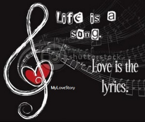 ... it with music is a great way to express your love for your life
