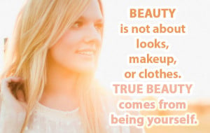 Beauty-is-not-about-looks-makeup-or-clothes.-True-beauty-comes-from ...