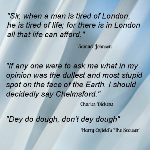 Quotes about Cities - London by Samuel Johnson, Chelmsford by Charles ...