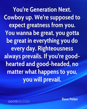 Displaying 19> Images For - Cowboy Up Quotes...
