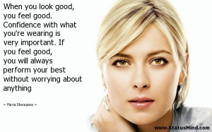 ... worrying about anything - Maria Sharapova Quotes - StatusMind.com