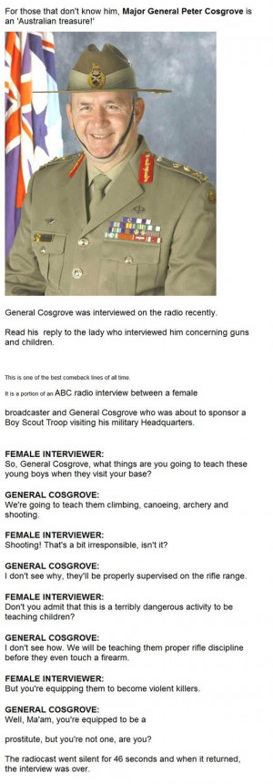Major General Peter Cosgrove is an 'Australian Treasure'. (If it's ...