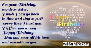 On your Birthday, my dear sister, I wish I can go back in time and ...