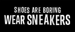 Converse Says, “Shoes Are Boring. Wear Sneakers”