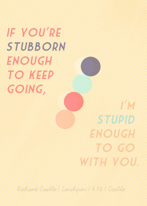 Castle (TV Show) Quotes | Richard Castle Art Print